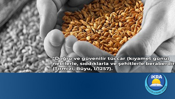 TİCARET AHLAKI VE HELAL KAZANÇ