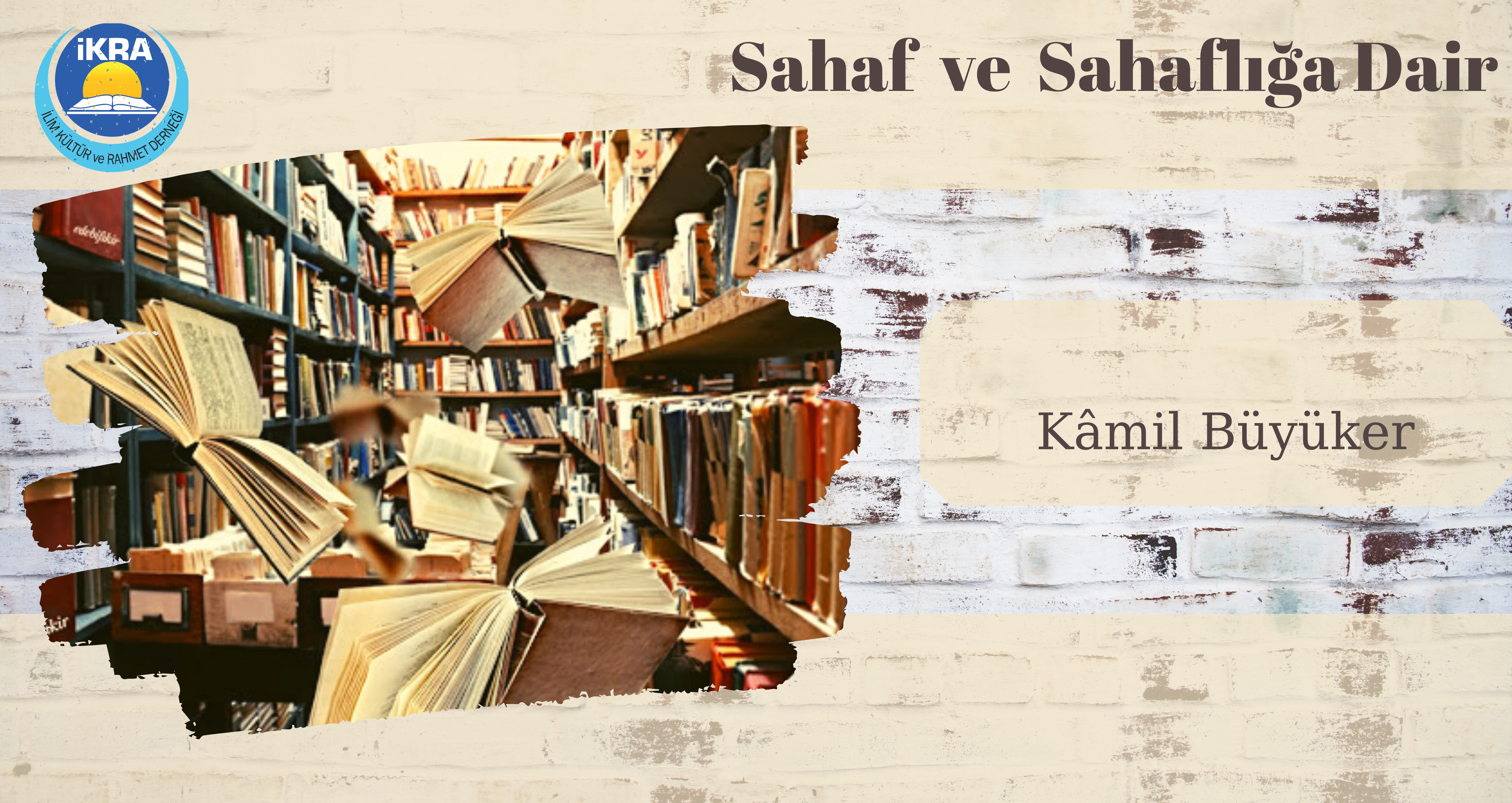 Sahaf ve Sahaflığa Dair
