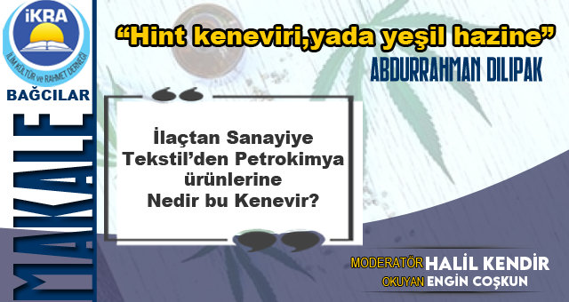 Bağcılar Makale-(Hint keneviri, yada yeşil hazine