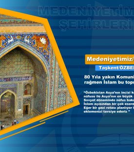 Medeniyetimiz/Şehirlerimiz-Taşkent