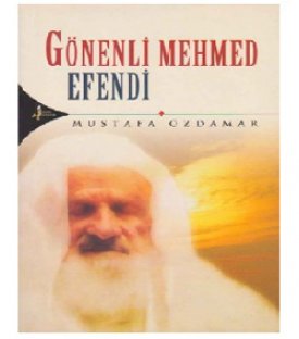 Gönenli Mehmet Efendi isimli söyleşimiz