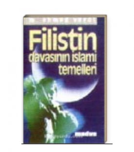 Filistin Davasının İslami Temelleri isimli söyleşimiz