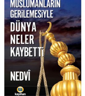 Müslümanların Gerilemesi isimli söyleşimiz