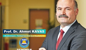 Prof.Dr. Ahmet KAVAS Semineri isimli söyleşimiz