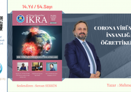 Corona Virüsünün İnsanlığa Öğrettikleri isimli söyleşimiz
