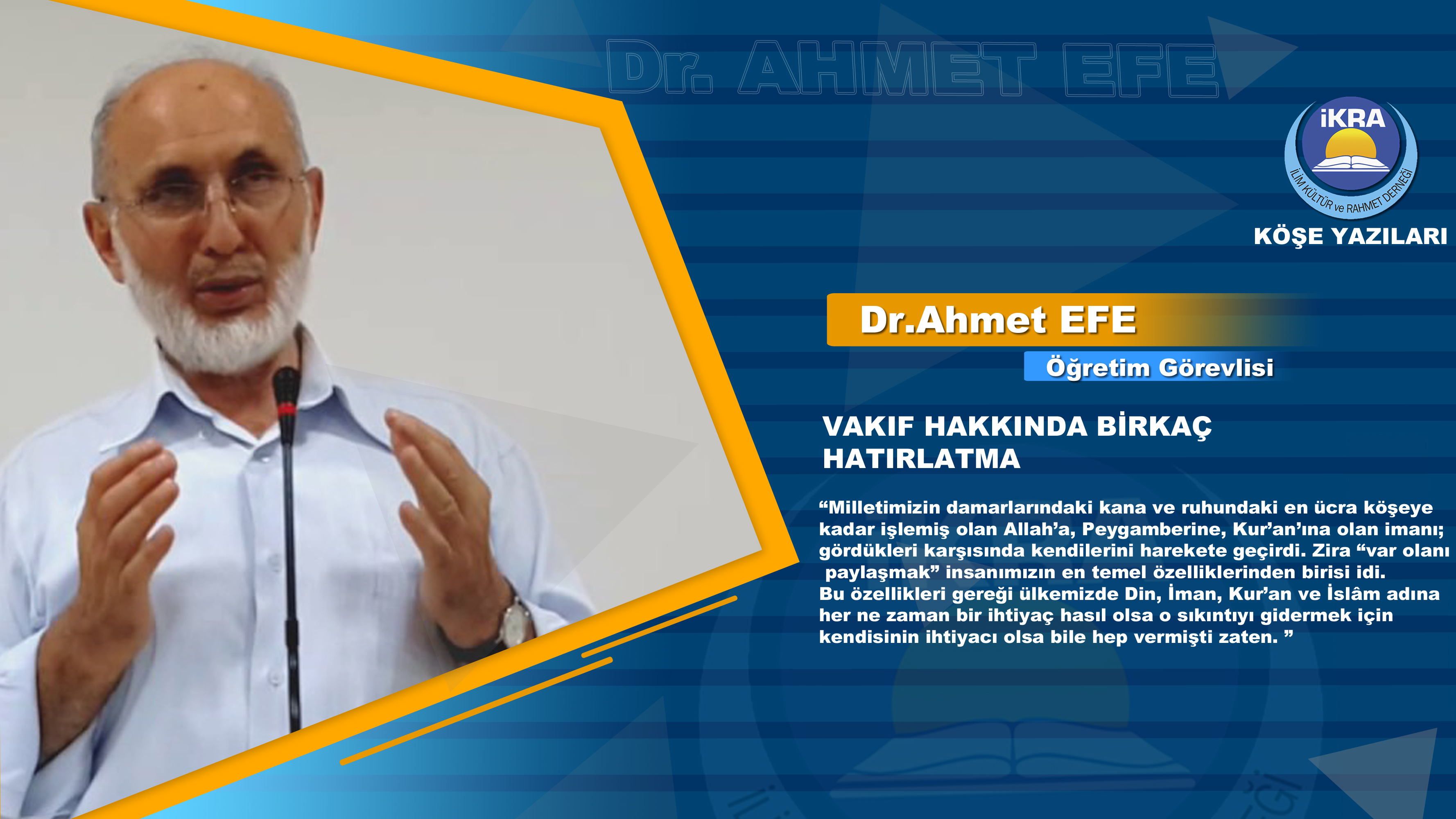 VAKIF HAKKINDA BİRKAÇ HATIRLATMA